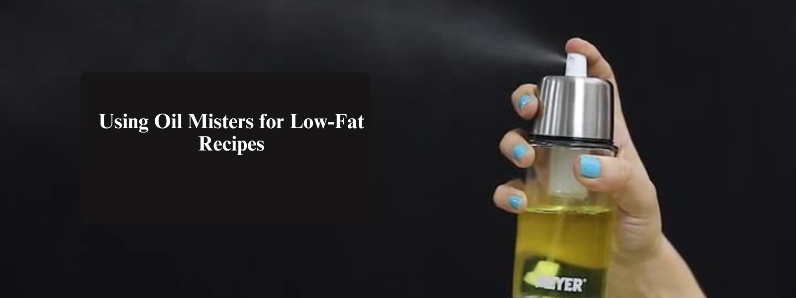 Healthy Cooking Made Easy: Using Oil Misters for Low-Fat Recipes ...
