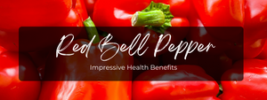 Red Bell Pepper Health Benefits