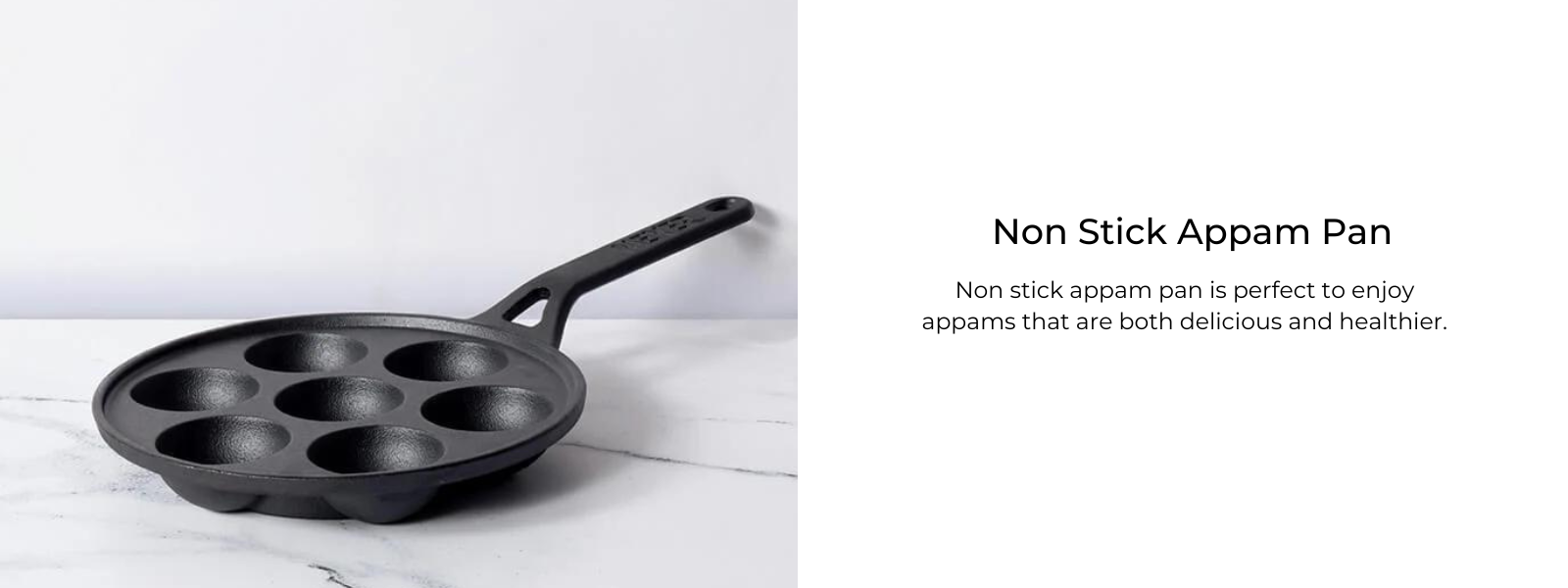 Non Stick Appam Pan for Minimal Oil Cooking