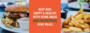 Healthy homemade alternatives of Junk Food