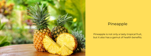 Pineapple - Health Benefits, Uses and Important Facts