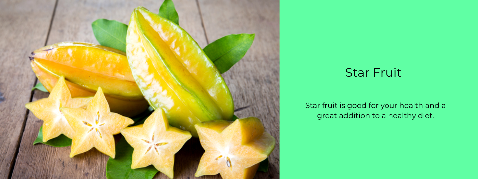 Star Fruit - Health Benefits, Uses and Important Facts
