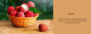 Litchi  - Health Benefits, Uses and Important Facts