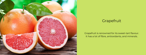 Grapefruit  - Health Benefits, Uses and Important Facts