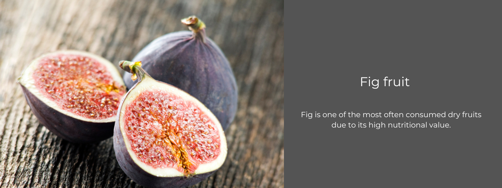 Fig fruit - Health Benefits, Uses and Important Facts