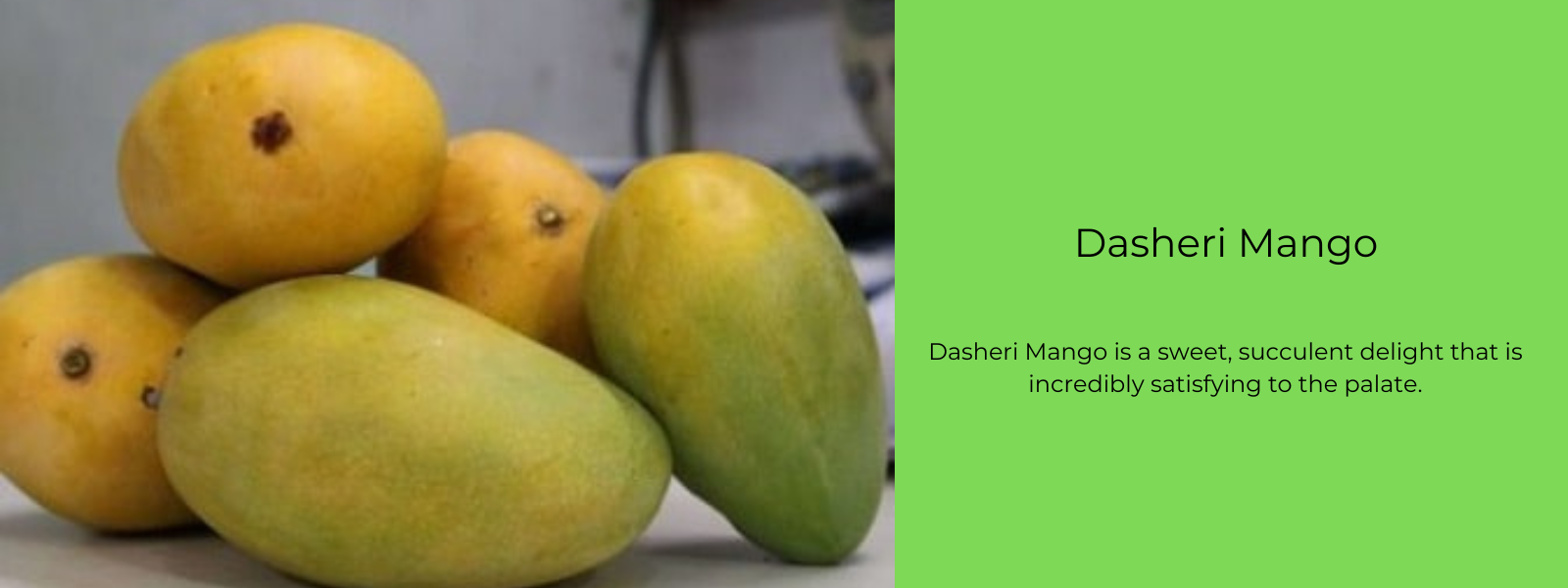 Dasheri Mango Health Benefits Uses and Important Facts
