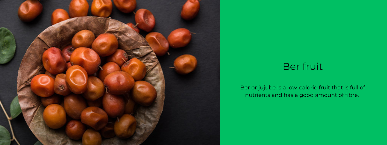 Ber fruit – Health Benefits, Uses and Important Facts