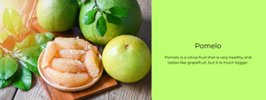 Pomelo – Health Benefits, Uses and Important Facts