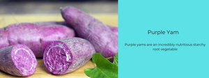 Purple Yam - Health Benefits, Uses and Important Facts