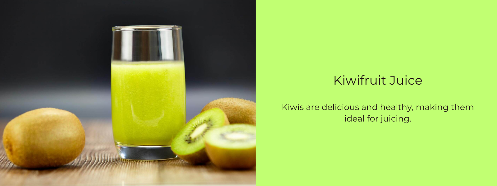 Kiwifruit Juice – Health Benefits, Uses and Important Facts