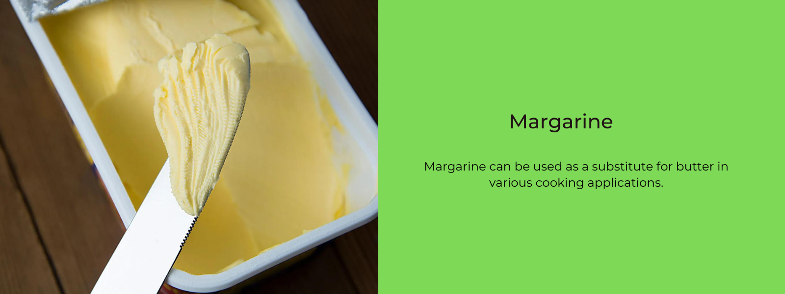 Margarine - Health Benefits, Uses and Important Facts