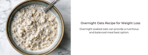 Healthy Overnight Oats Recipe for Weight Loss