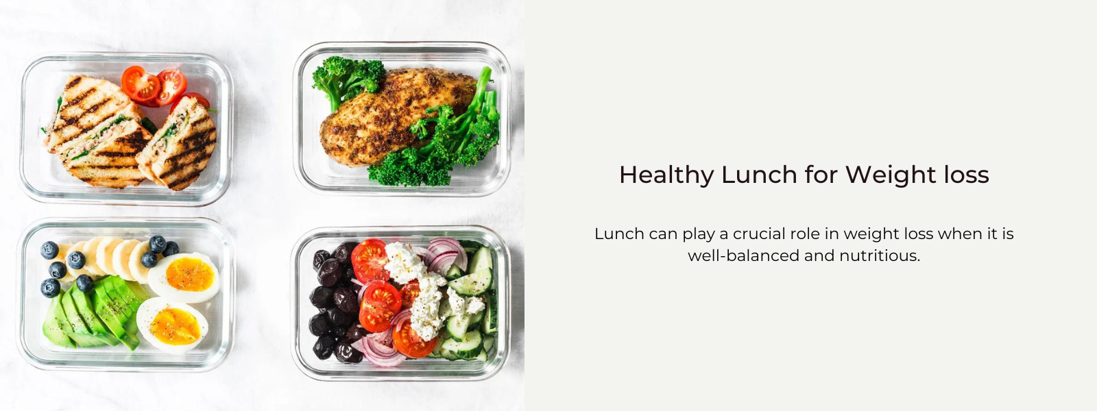 Healthy Lunch for Weight loss: Must-try Meal Ideas