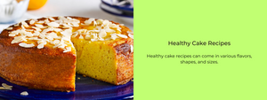 Healthy Cake Recipes