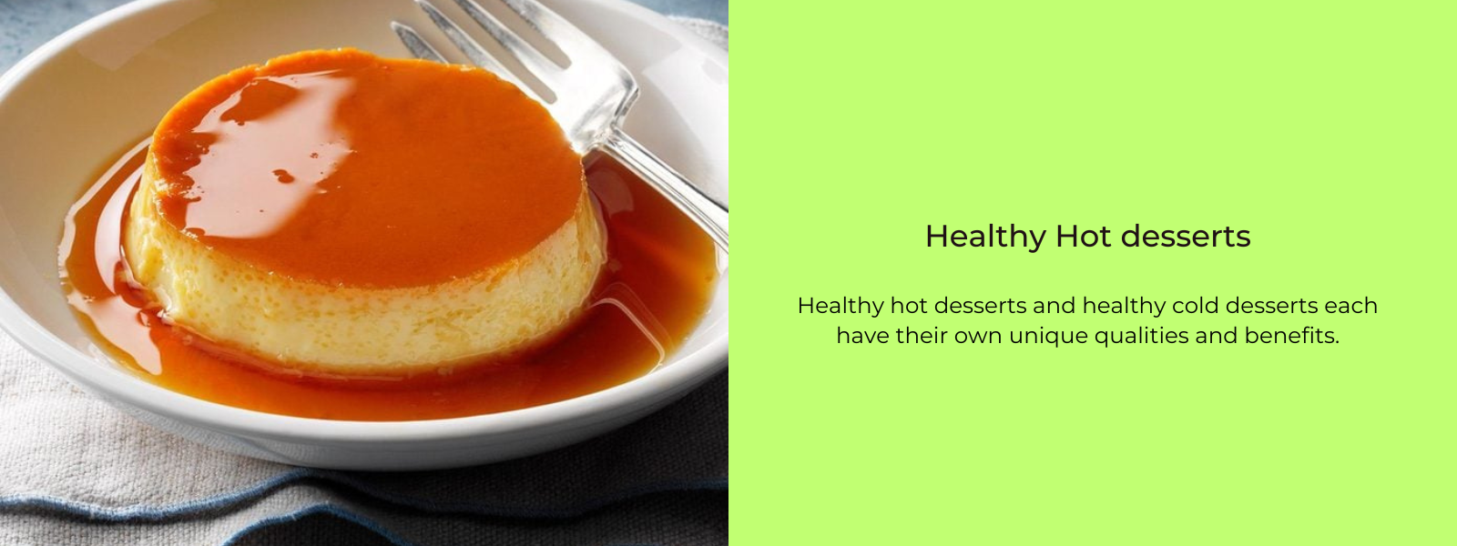 Healthy Hot Desserts