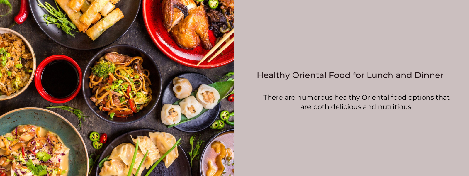 Healthy Oriental Food for Lunch and Dinner