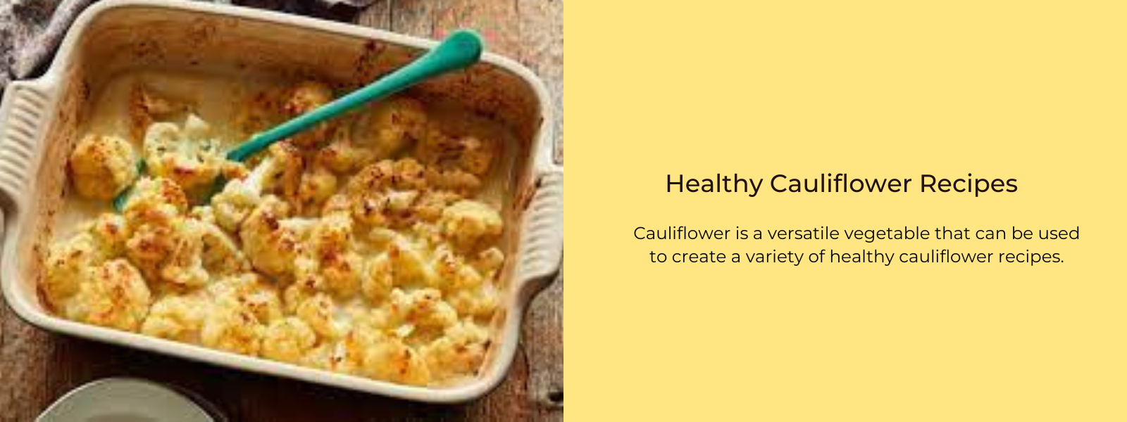 Easy to Prepare Healthy Cauliflower Recipes