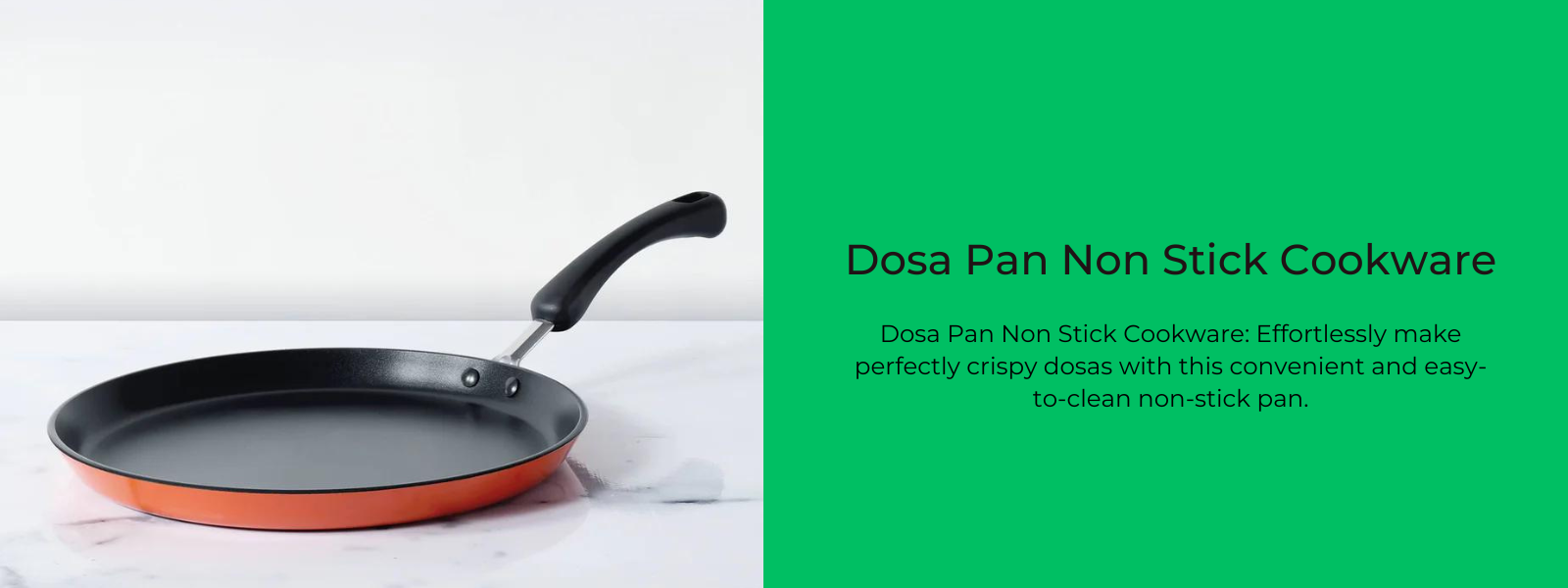 Best Dosa Pan Non Stick Cookware In India - PotsandPans India