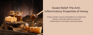 Sweet Relief: The Anti-Inflammatory Properties of Honey