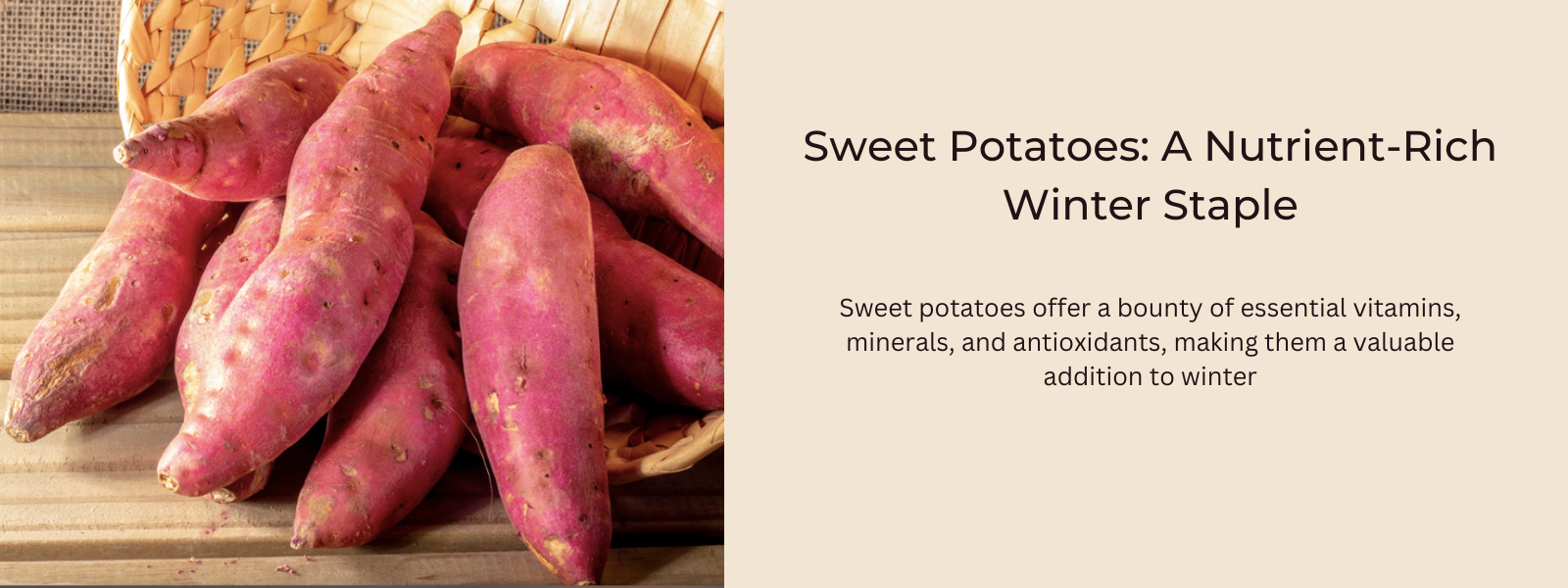 Sweet Potatoes: A Nutrient-Rich Winter Staple