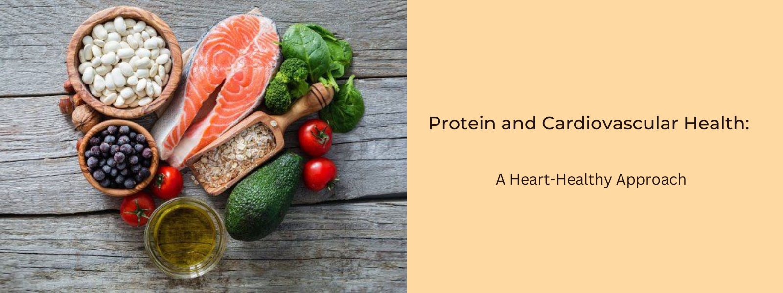 Protein and Cardiovascular Health: A Heart-Healthy Approach