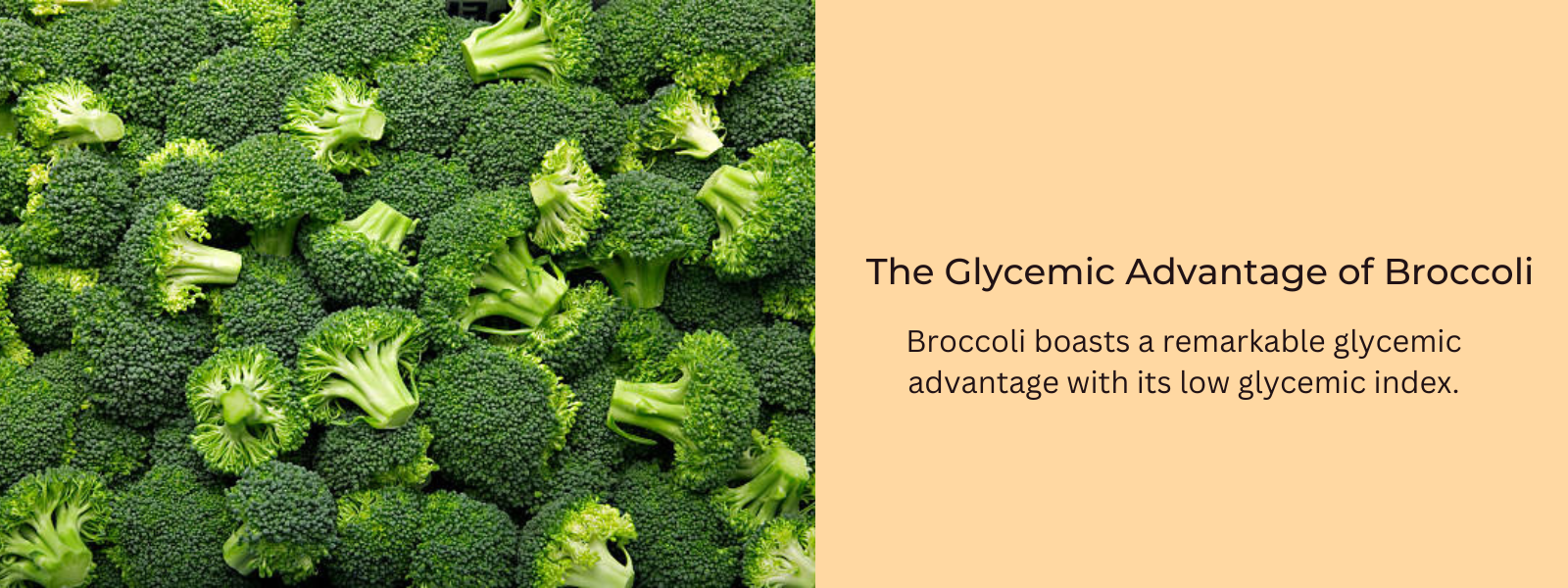 The Glycemic Advantage of Broccoli and Its Health Benefits