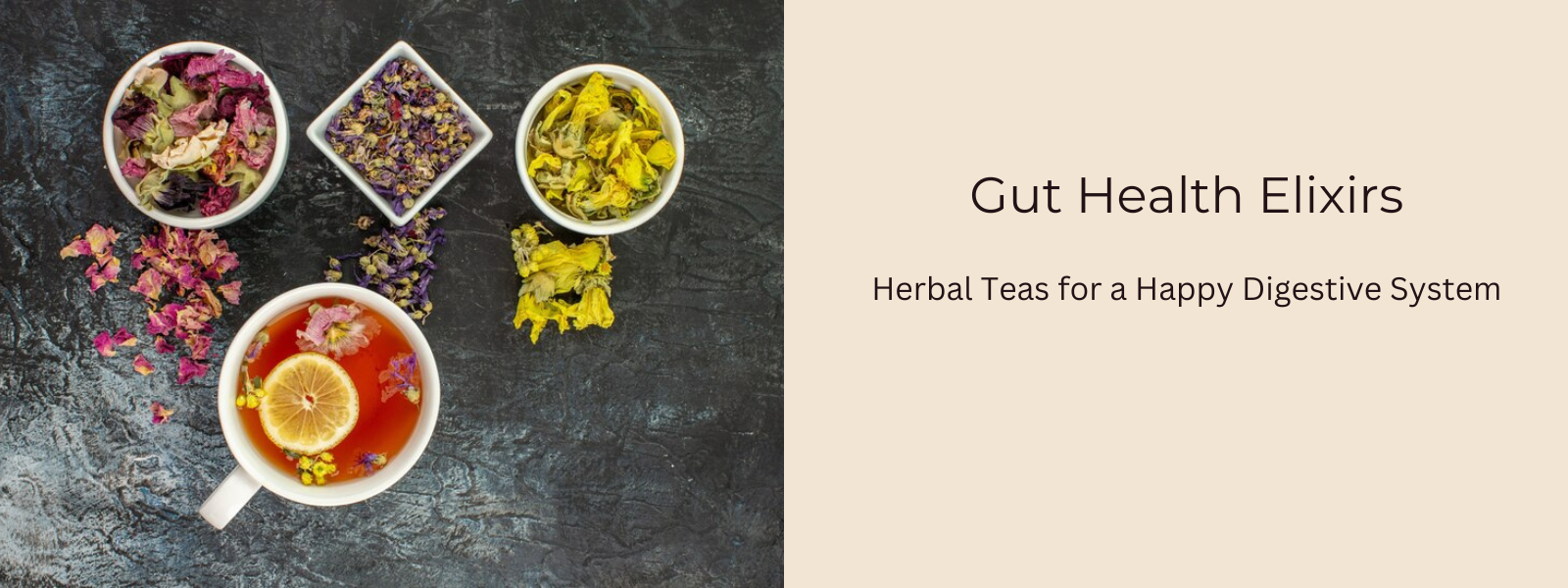 Gut Health Elixirs: Herbal Teas for a Happy Digestive System