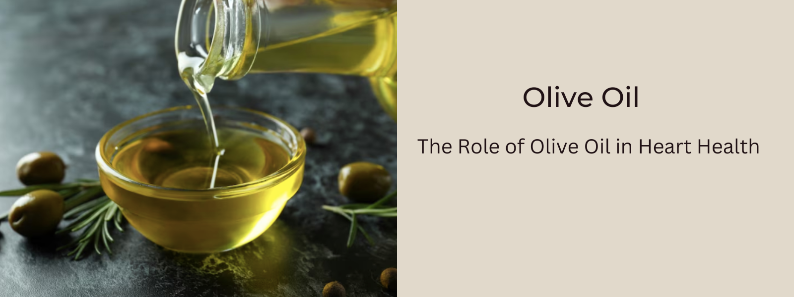 The Role of Olive Oil in Heart Health: A Mediterranean Perspective