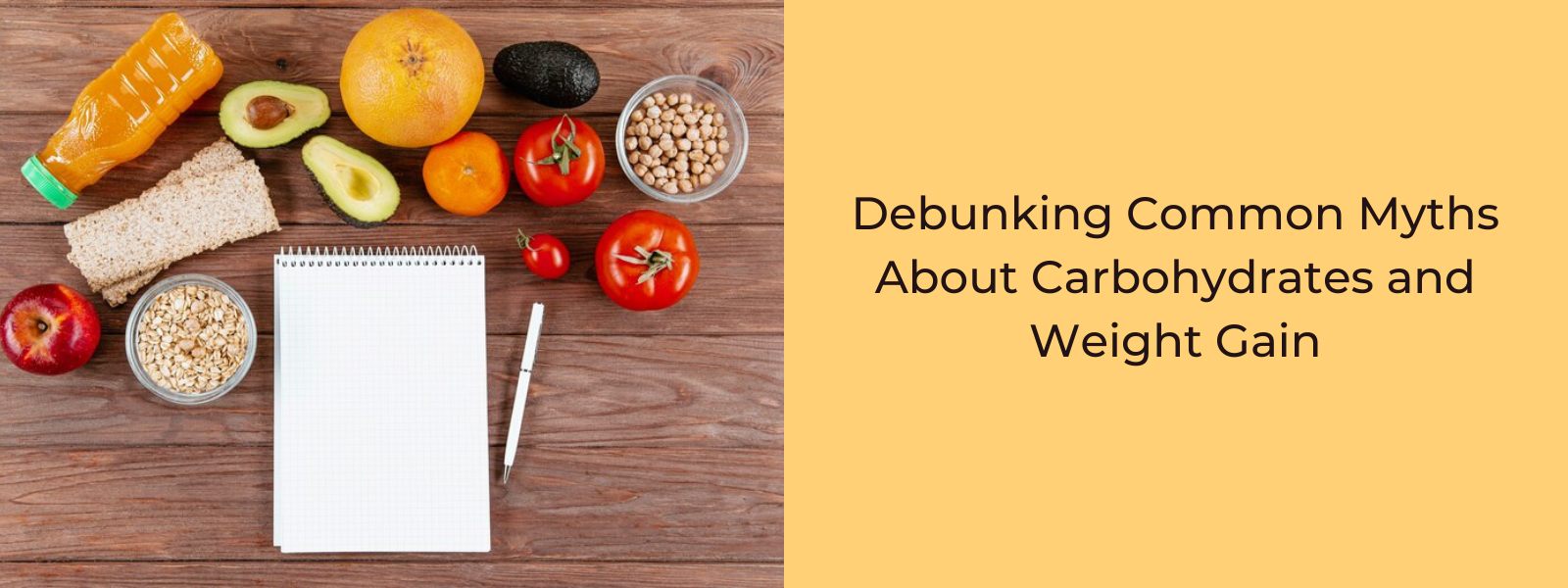 Debunking Common Myths About Carbohydrates and Weight Gain