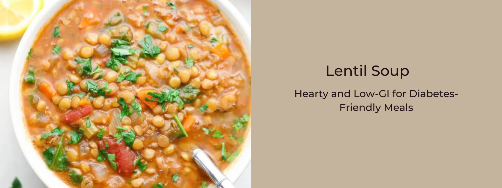 Lentil Soup: Hearty and Low-GI for Diabetes-Friendly Meals