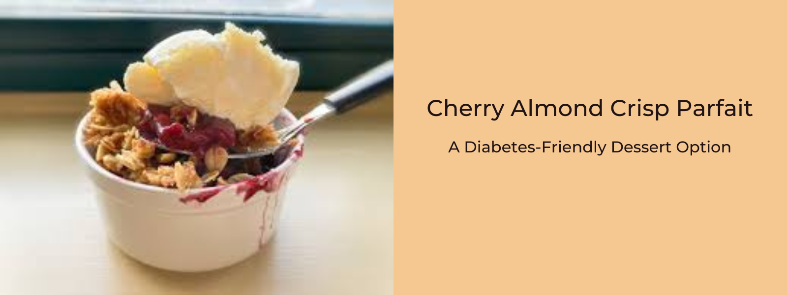 Cherry Almond Crisp: A Diabetes-Friendly Dessert Option
