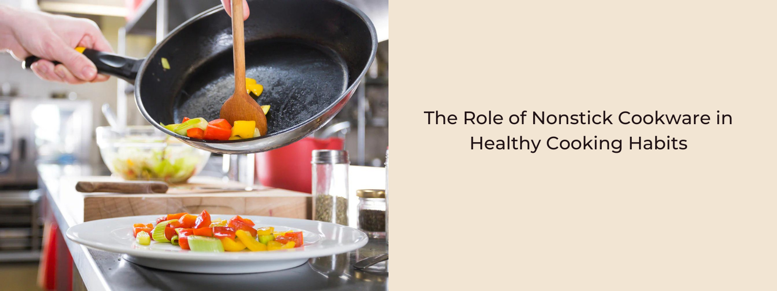 The Role of Nonstick Cookware in Healthy Cooking Habits - PotsandPans India