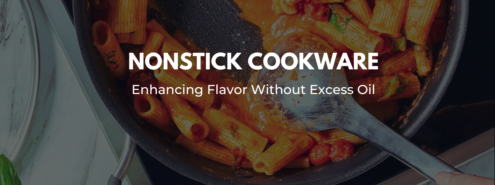 Nonstick Cookware: Enhancing Flavor Without Excess Oil