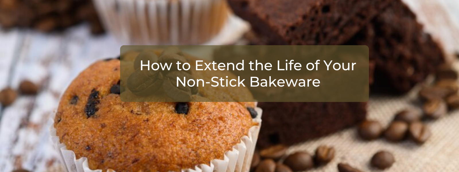 How to Extend the Life of Your Non-Stick Bakeware