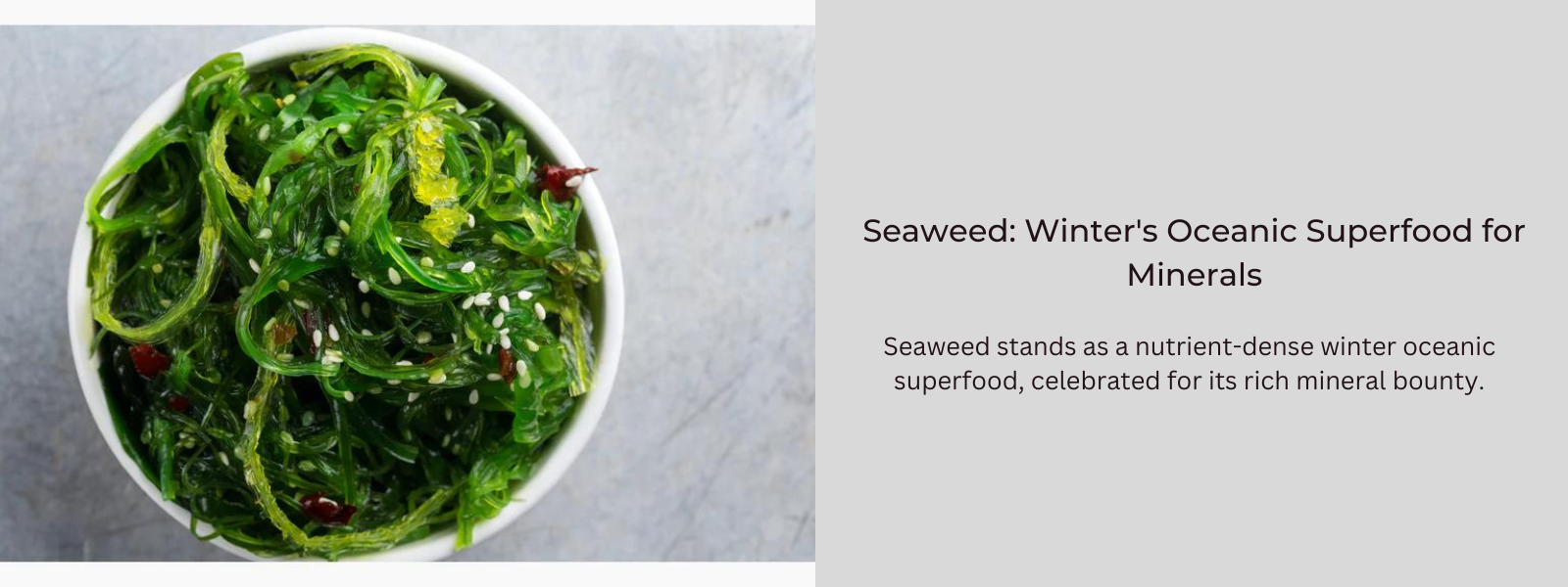 Seaweed: Winter's Oceanic Superfood for Minerals
