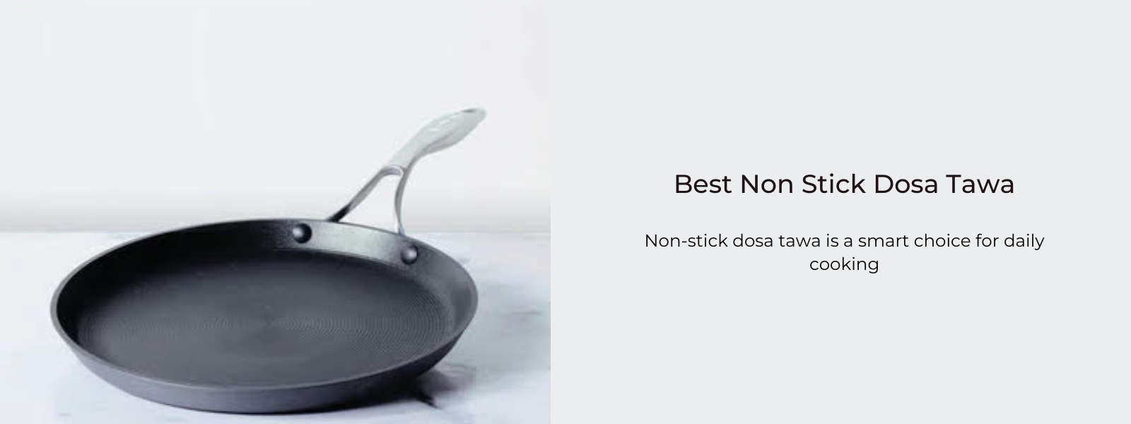 Best Non Stick Dosa Tawa For Daily Cooking - PotsandPans India
