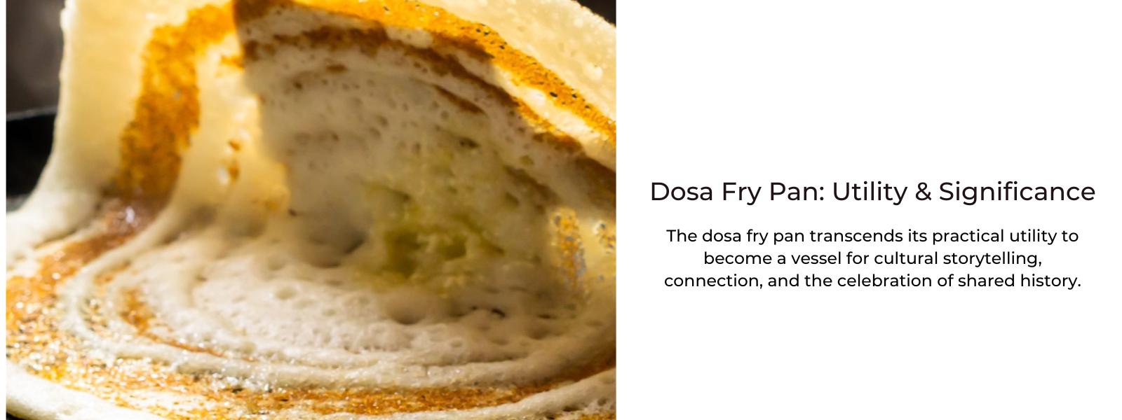 Dosa Fry Pan: Utility & Significance