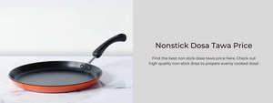 What Determines Nonstick Dosa Tawa Price in India?