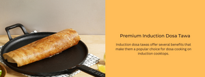 Premium Induction Dosa Tawa For Perfect Cooking Experience