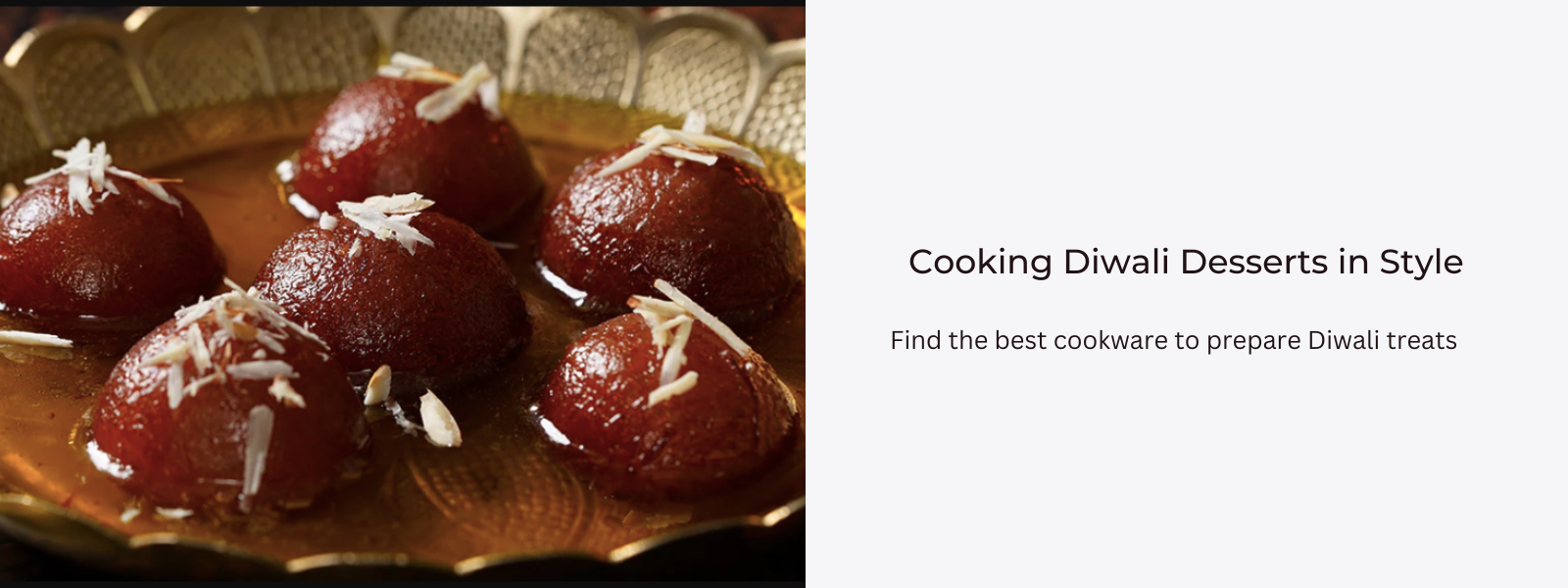 Cooking Sweets in Style: Diwali Dessert Cookware