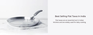 Best Selling Flat Tawa In India For Daily Cooking