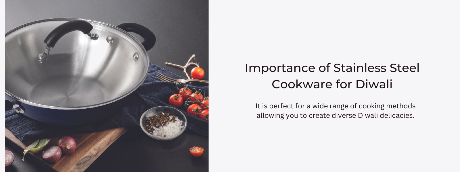 Why Every Kitchen Needs Stainless Steel Cookware for Diwali?