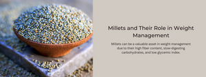 Millets and Their Role in Weight Management