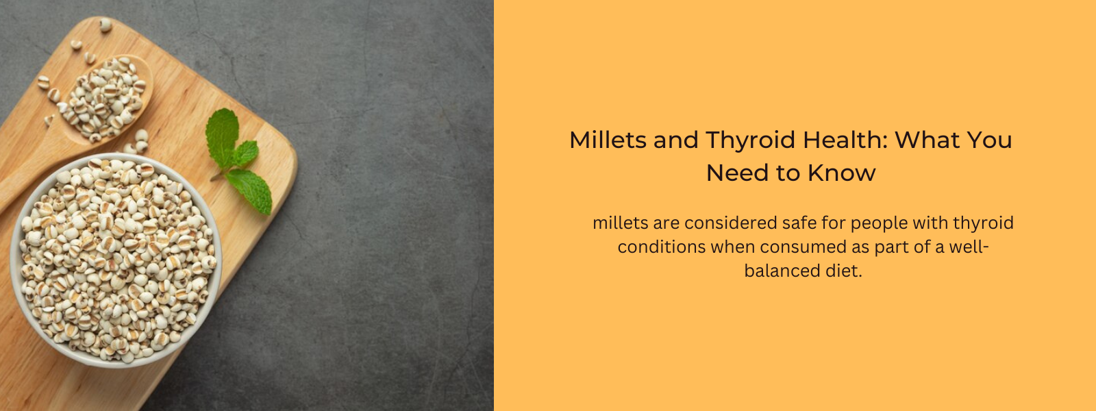Millets and Thyroid Health: What You Need to Know