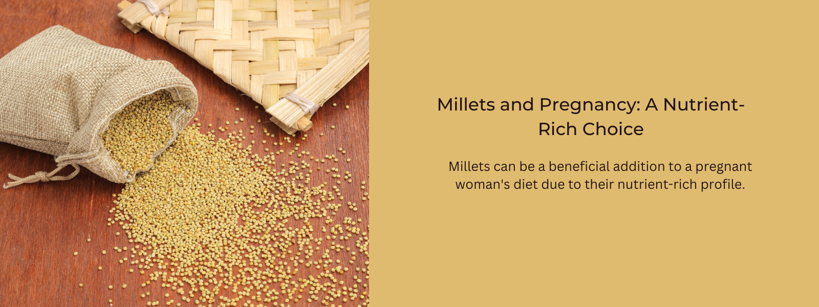 Millets and Pregnancy: A Nutrient-Rich Choice