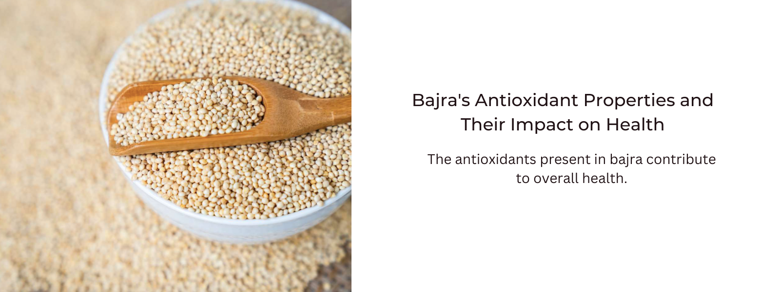 Bajra's Antioxidant Properties and Their Impact on Health