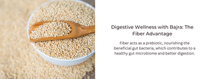 Digestive Wellness with Bajra: The Fiber Advantage