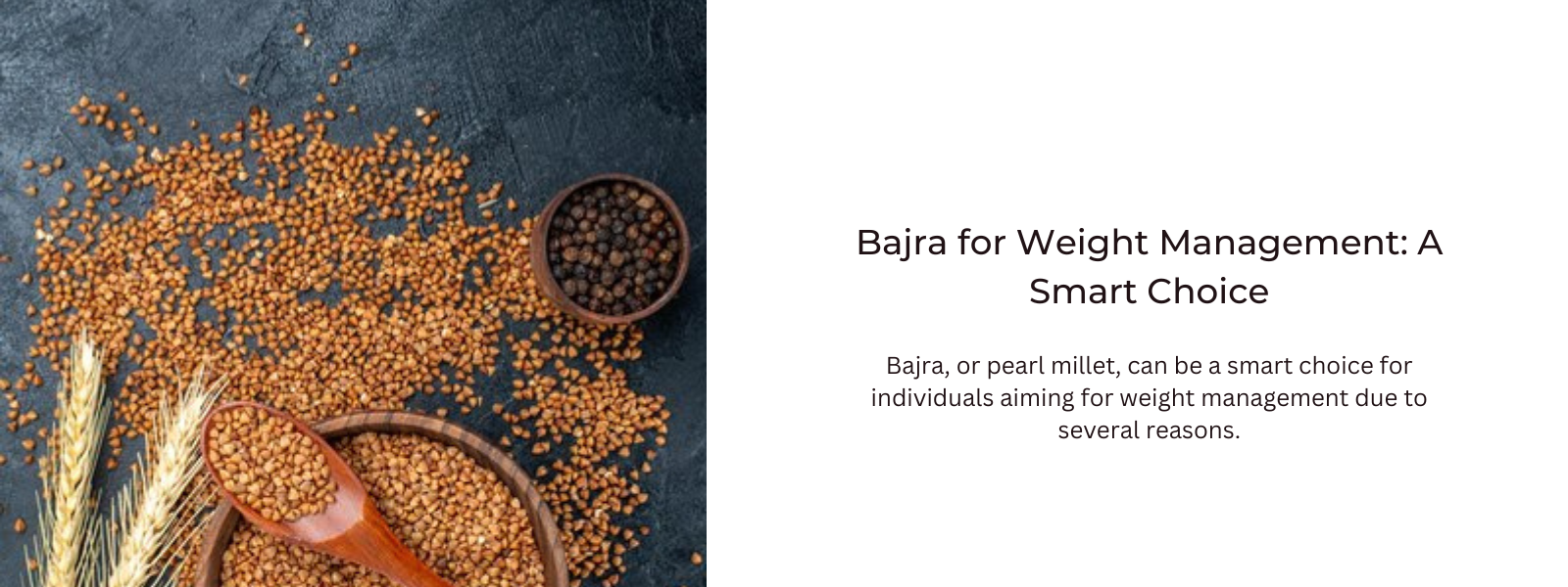 Bajra for Weight Management: A Smart Choice