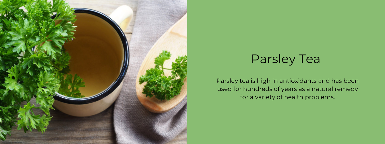 Parsley Tea - Health Benefits, Uses and Important Facts