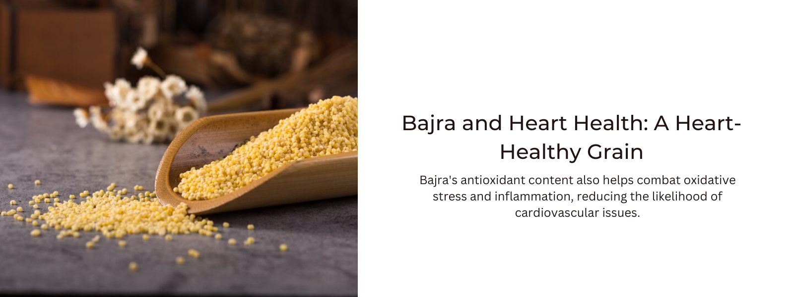 Bajra and Heart Health: A Heart-Healthy Grain